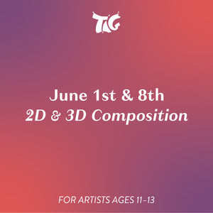 June 1st & 8th: 2D & 3D Composition